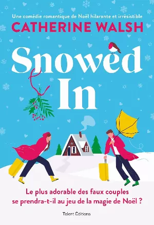 Snowed In